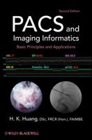 PACS and Imaging Informatics: Basic Principles and Applications 0471251232 Book Cover