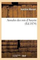 Annales Des Rois D'Assyrie 2011934044 Book Cover