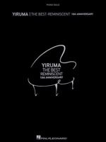 Yiruma - The Best: Reminiscent 10th Anniversary 1480366110 Book Cover