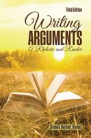 Writing Arguments: A Rhetoric and Reader 1524907340 Book Cover