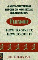 Friendship How to Give It and How to Get It 0025117602 Book Cover