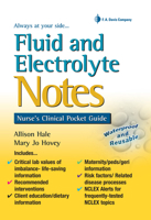 Fluid and Electrolyte Notes: Nurse's Clinical Pocket Guide 0803625383 Book Cover