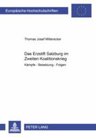 Das Erzstift Salzburg Im Zweiten Koalitionskrieg: Kaempfe - Besetzung - Folgen 3631384203 Book Cover