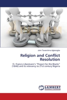 Religion and Conflict Resolution 3659635057 Book Cover