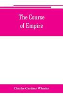 The Course of Empire 0530554208 Book Cover