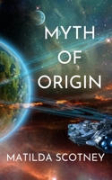 Myth of Origin 0648754545 Book Cover