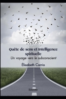 Quête de sens et intelligence spirituelle (French Edition) B0DRK53HJR Book Cover