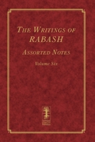 The Writings of RABASH - Assorted Notes - Volume Six 1727891775 Book Cover