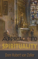 Approach to Spirituality 1915544300 Book Cover