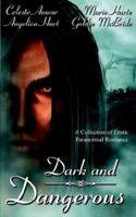 Dark And Dangerous 1586086790 Book Cover