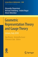 Geometric Representation Theory and Gauge Theory : Cetraro, Italy 2018 3030268551 Book Cover