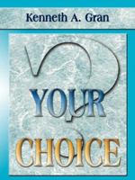 Your Choice 1933899875 Book Cover