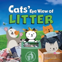 Cats' Eye View of Litter 1838065326 Book Cover