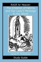 The Children of Fatima and Our Lady's Message to the World Study Guide 1934185132 Book Cover