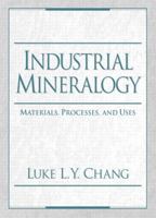 Industrial Mineralogy: Materials, Processes, and Uses 013917155X Book Cover