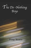 The Do-Nothing Boys 1775211215 Book Cover