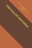 PRECISA DE REFORMA (Portuguese Edition) B0FKMJKP8V Book Cover