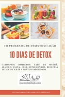 10 DIAS DE DETOX: Um programa de desintoxicação B08KZ3Y9ST Book Cover