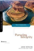 Daniel: Pursuing Integrity (New Community Bible Study Series) 0310280532 Book Cover