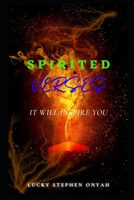 Spirited Verses: It Will Inspire You B0BXNF2NMT Book Cover