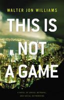 This is Not a Game 0316003158 Book Cover