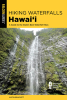 Hiking Waterfalls Hawaii 1493055798 Book Cover