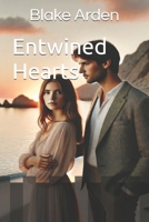 Entwined Hearts B0DTJBK992 Book Cover