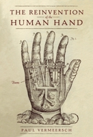 The Reinvention of the Human Hand 0771087438 Book Cover