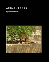 Animal Looks 1714343332 Book Cover