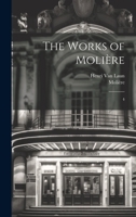 The Works of Molière: 4 1020801506 Book Cover