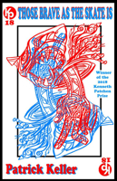 Those Brave As the Skate Is 1884097863 Book Cover