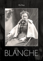 Blanche (French Edition) 2322176354 Book Cover