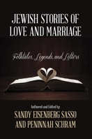 Jewish Stories of Love and Marriage: Folktales, Legends, and Letters 1442238984 Book Cover