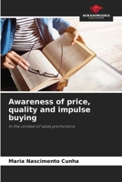 Awareness of price, quality and impulse buying 6207982851 Book Cover