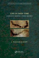Life in Deep Time: Darwin's "missing" Fossil Record 1138385492 Book Cover