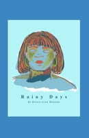 Rainy Days B08HTXVVK3 Book Cover