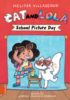 Cat and Lola: School Picture Day 1962351378 Book Cover