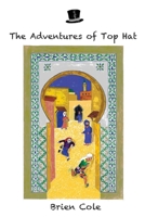 The Adventures of Top Hat 1922698377 Book Cover