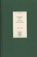 Diamela Eltit: Reading the Mother (Monografías A) 1855661551 Book Cover