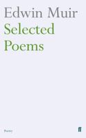 Selected Poems: Edwin Muir 057106342X Book Cover