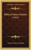 Biblical Nature Studies 1165269929 Book Cover