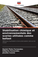 Stabilisation chimique et environnementale des scories utilisées comme ballast (French Edition) 6206914941 Book Cover