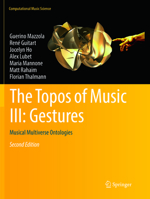 The Topos of Music III: Gestures: Musical Multiverse Ontologies 303009720X Book Cover