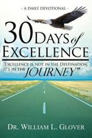 30 Days of Excellence: A Daily Devotional 1630730203 Book Cover