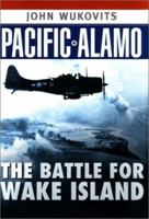 Pacific Alamo: The Battle for Wake Island 0451212053 Book Cover