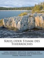 Kreis Oder Stamm Des Thierreiches (Classic Reprint) 1178800644 Book Cover