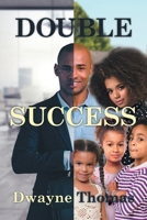 Double Success 1646544625 Book Cover
