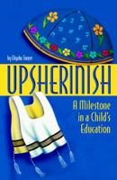 Upsherinish: A Milestone in a Child's Education 1881400506 Book Cover
