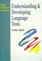 Understanding and Developing Language Tests (Prentice Hall International English Language Teaching) 013947532X Book Cover