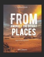 From Amongst The Desert Places B0CCCSMQWS Book Cover